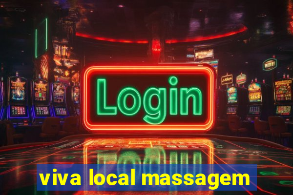 viva local massagem